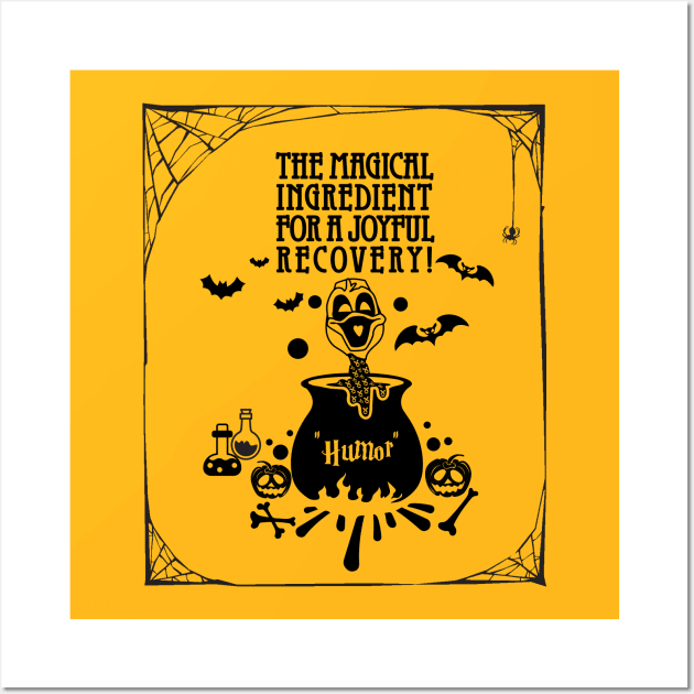 Sarcoma cancer Awareness yellow ribbon Humor the magical ingredient for a joyful recovery Halloween Wall Art by Shaderepublic